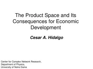 The Product Space and Its Consequences for Economic Development
