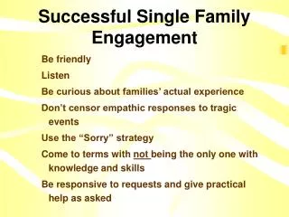 Successful Single Family Engagement