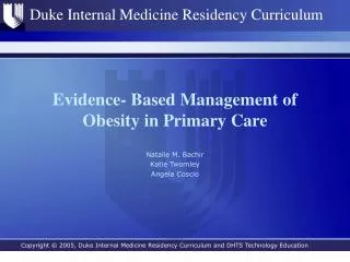 Evidence- Based Management of Obesity in Primary Care