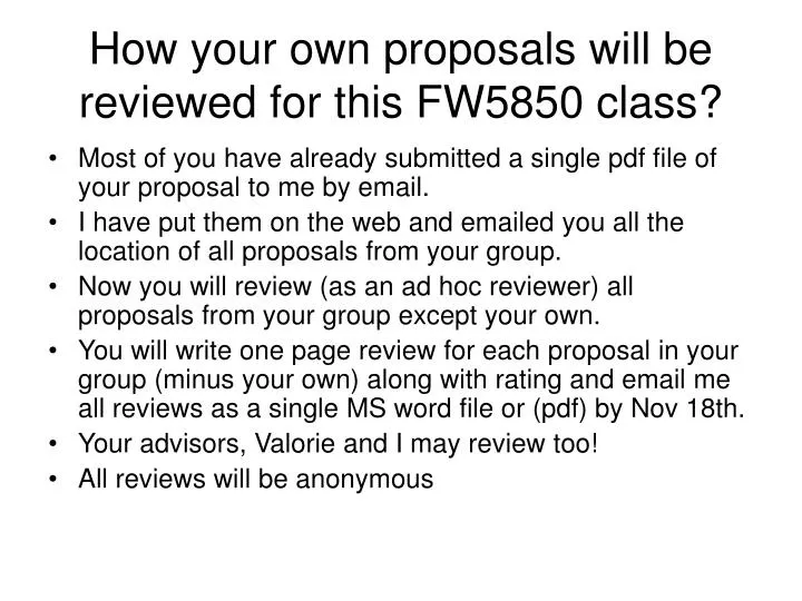 how your own proposals will be reviewed for this fw5850 class
