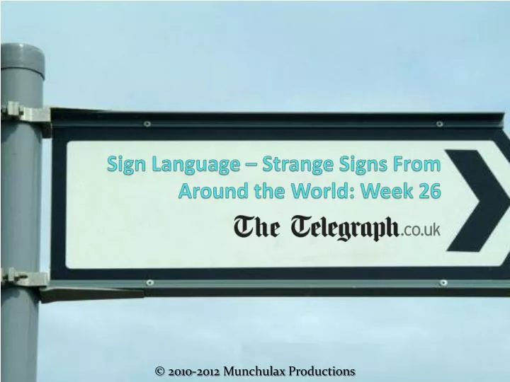 sign language strange signs from around the world week 26