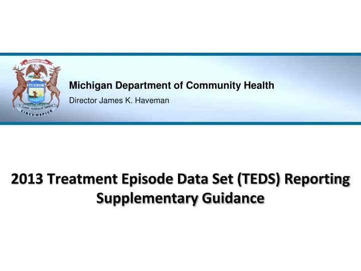 2013 treatment episode data set teds reporting supplementary guidance