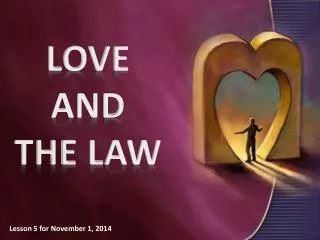 LOVE AND THE LAW