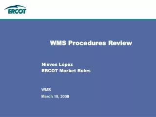 WMS Procedures Review