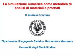 La simulazione numerica come metodica di analisi di materiali e prodotti