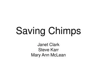Saving Chimps