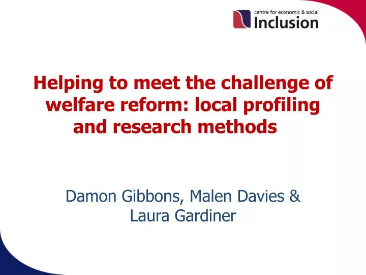helping to meet the challenge of welfare reform local profiling and research methods