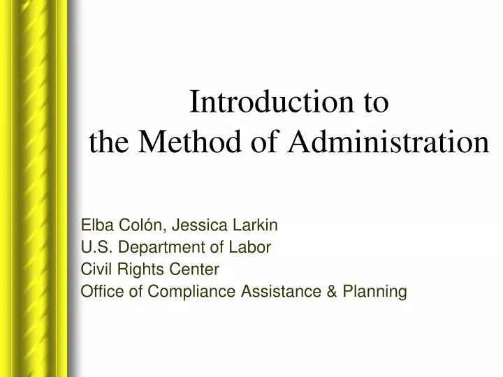 introduction to the method of administration