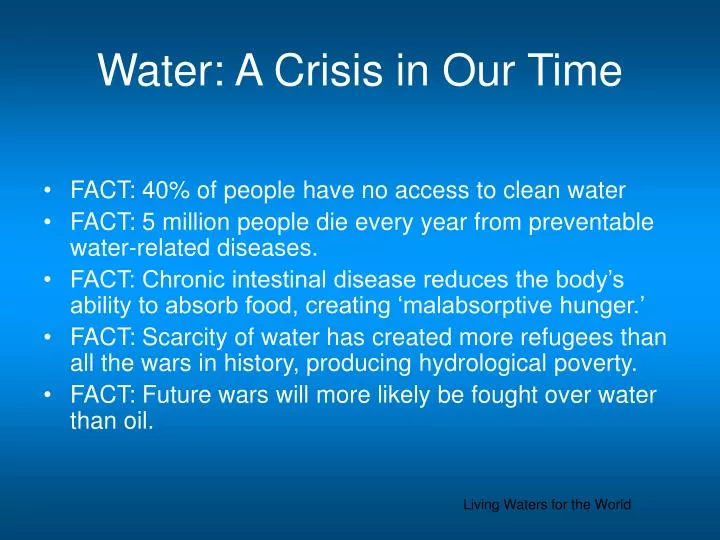 water a crisis in our time