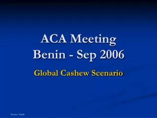 ACA Meeting Benin - Sep 2006