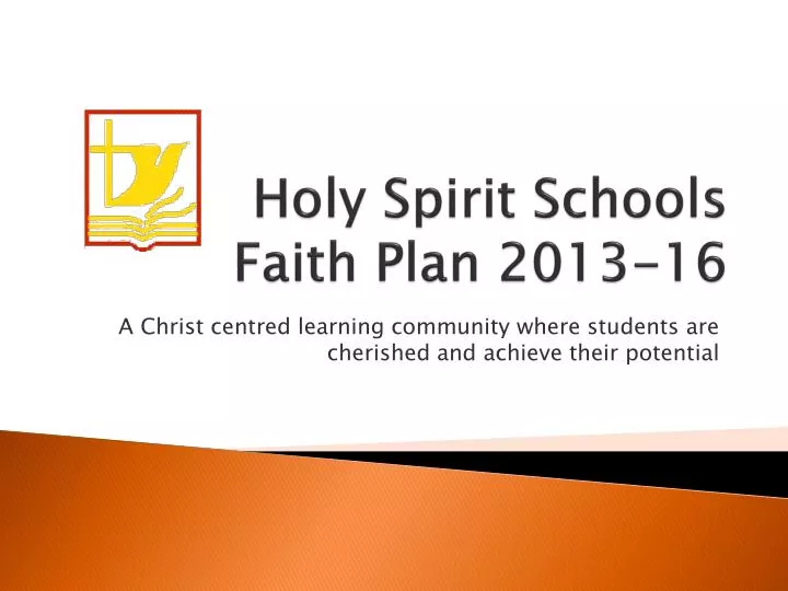 holy spirit schools faith plan 2013 16
