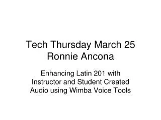 Tech Thursday March 25 Ronnie Ancona