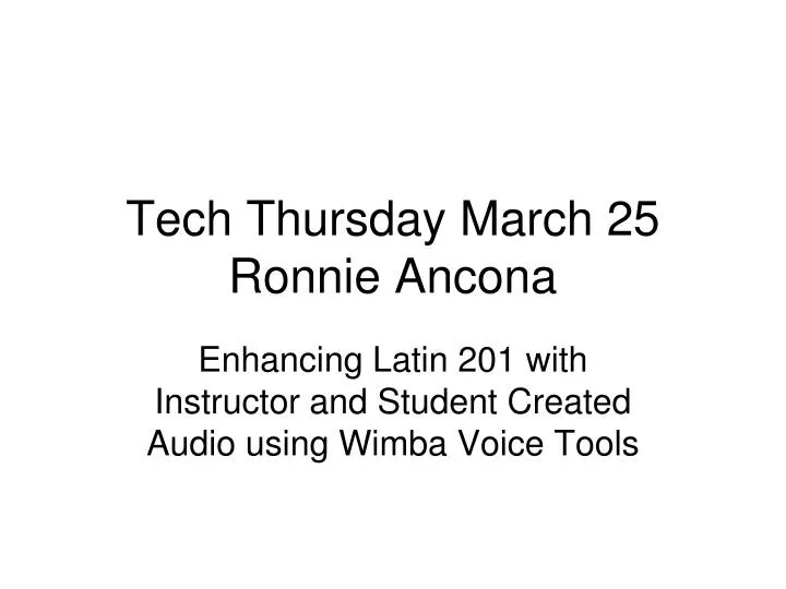 tech thursday march 25 ronnie ancona