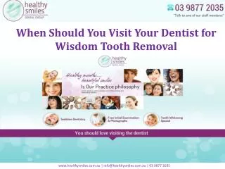 When Should You Visit Your Dentist for Wisdom Tooth Removal