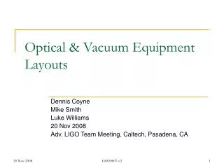 Optical &amp; Vacuum Equipment Layouts