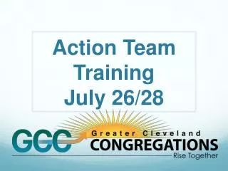 Action Team Training July 26/28