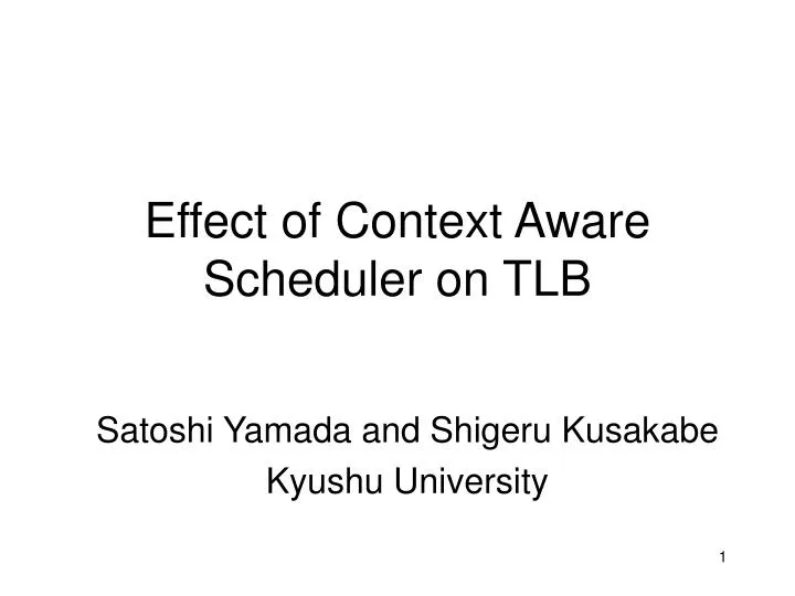 effect of context aware scheduler on tlb
