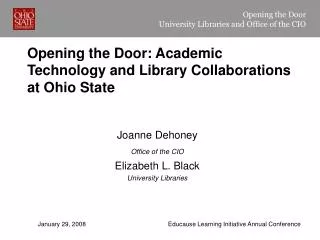 Opening the Door: Academic Technology and Library Collaborations at Ohio State