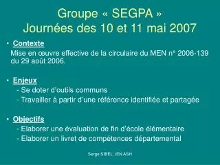 Groupe « SEGPA » Journées des 10 et 11 mai 2007