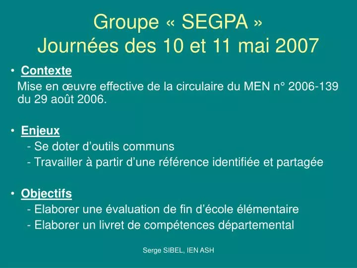 groupe segpa journ es des 10 et 11 mai 2007