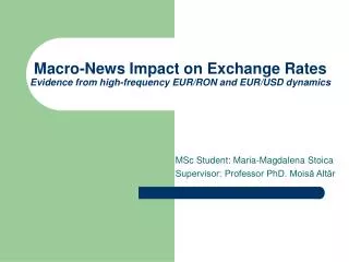Macro-News Impact on Exc h ange Rates Evidence from high-frequency EUR/RON and EUR/USD dynamics
