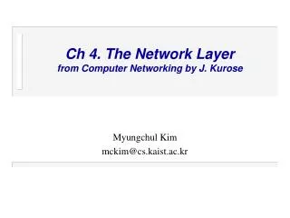 Ch 4. The Network Layer from Computer Networking by J. Kurose