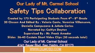 Our Lady of Mt. Carmel School Safety Tips Collaboration