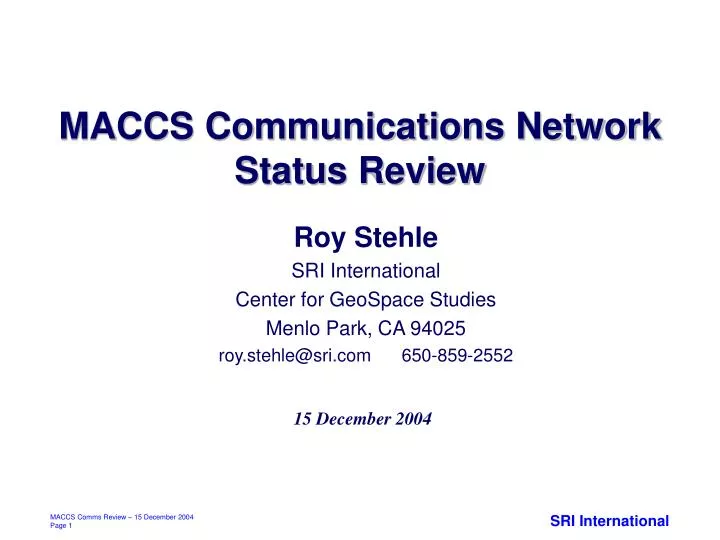 maccs communications network status review