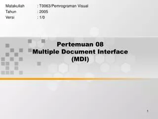 Pertemuan 08 Multiple Document Interface (MDI)