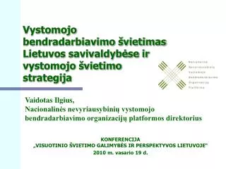 Vystomojo bendradarbiavimo švietimas Lietuvos savivaldybėse ir vystomojo švietimo strategija