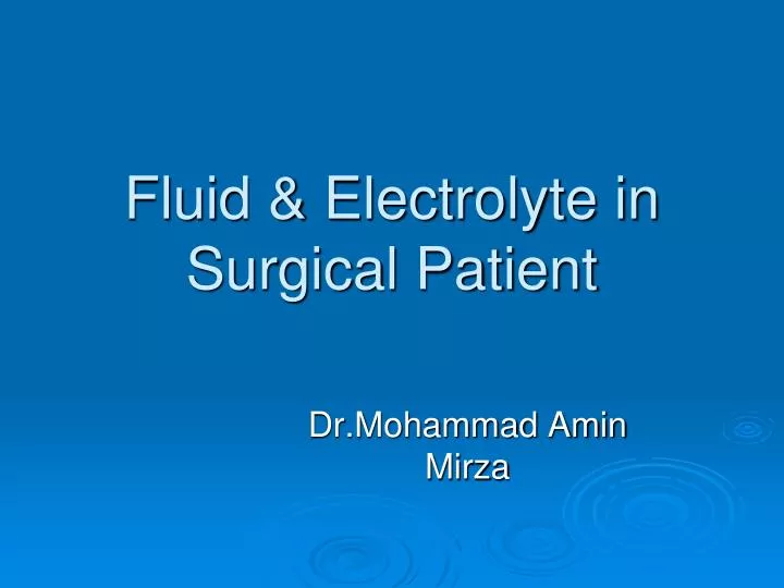 fluid electrolyte in surgical patient