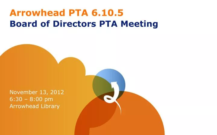 arrowhead pta 6 10 5 board of directors pta meeting