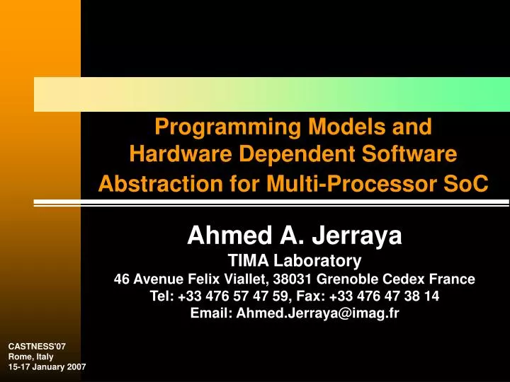 programming models and hardware dependent software abstraction for multi processor soc