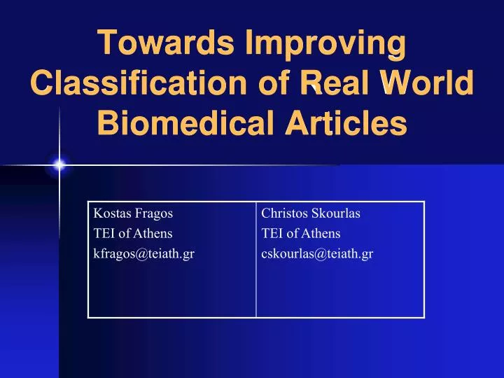 towards improving classification of real world biomedical articles