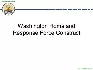 Washington Homeland Response Force Construct