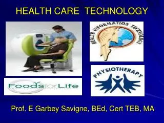 HEALTH CARE TECHNOLOGY