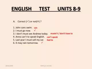 ENGLISH	TEST	UNITS 8-9