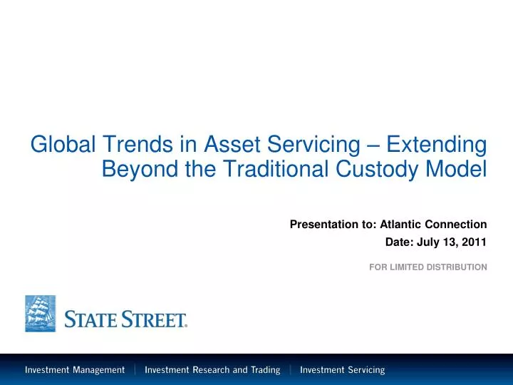 global trends in asset servicing extending beyond the traditional custody model