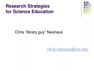 Research Strategies for Science Education