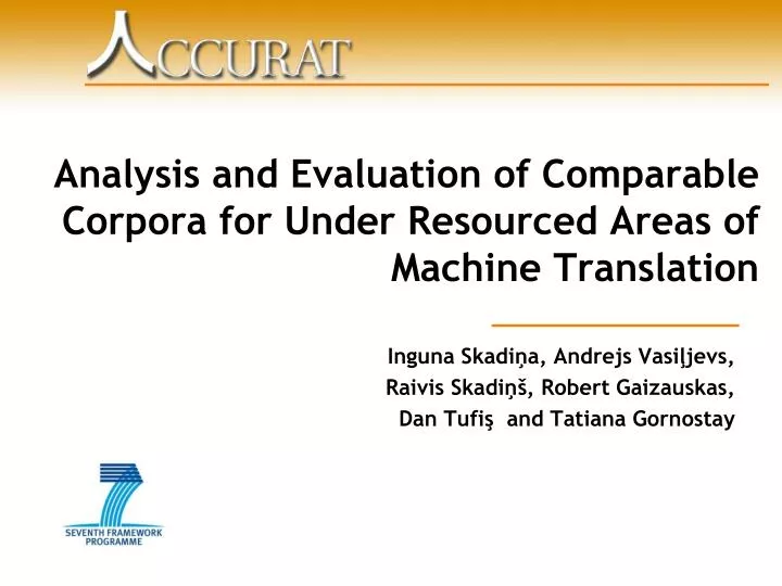 analysis and evaluation of comparable corpora for under resourced areas of machine translation