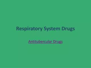 Respiratory System Drugs