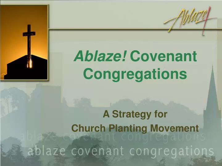 ablaze covenant congregations