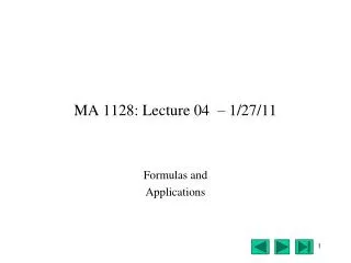 MA 1128: Lecture 04 – 1/27/11