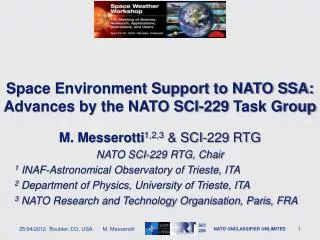 Space Environment Support to NATO SSA: Advances by the NATO SCI-229 Task Group