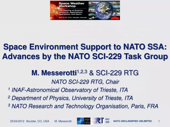 space environment support to nato ssa advances by the nato sci 229 task group