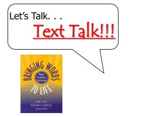 Let’s Talk. . . Text Talk!!!