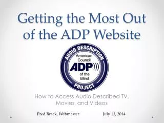 Getting the Most Out of the ADP Website