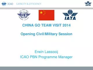 CHINA GO TEAM VISIT 2014 Opening Civil/Military Session