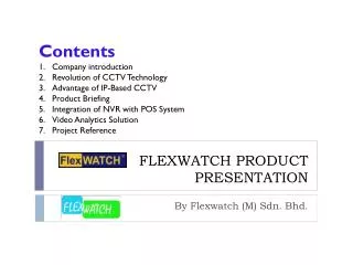 FLEXWATCH PRODUCT PRESENTATION
