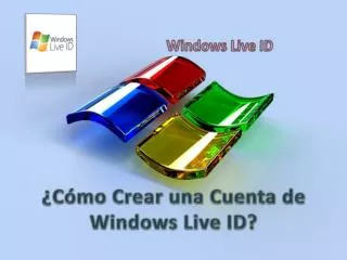 ¿ Cómo Crear una Cuenta de Windows Live ID?